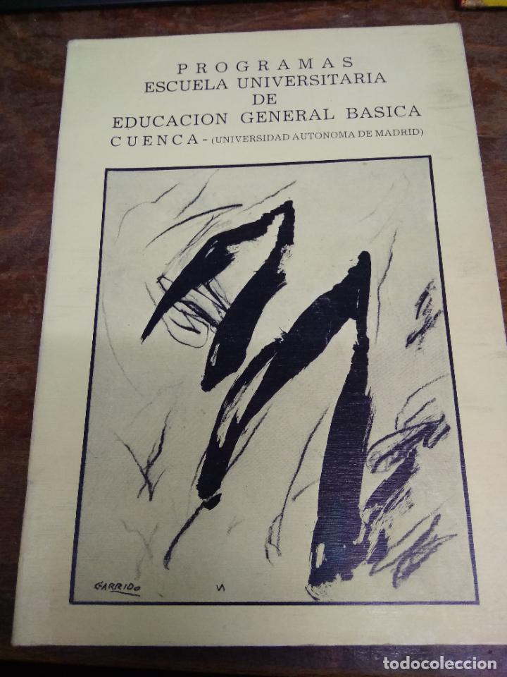 Gebrauchte B&uuml;cher: Programas escuela universitaria de educaci&oacute;n general b&aacute;sica Cuenca. L.36-1319