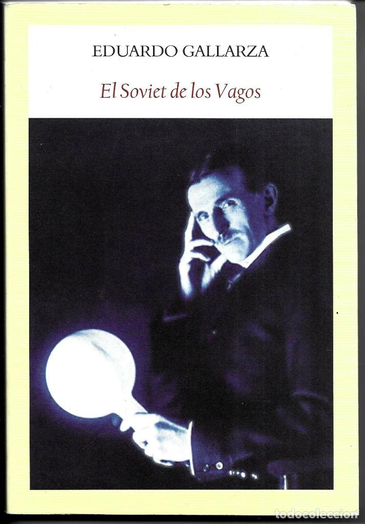 Libros de segunda mano: Eduardo Gallarza . El Soviet de los Vagos - Foto 1