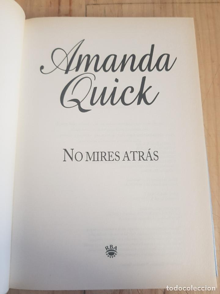 Libros de segunda mano: No mires atras - Amanda Quick - Foto 7