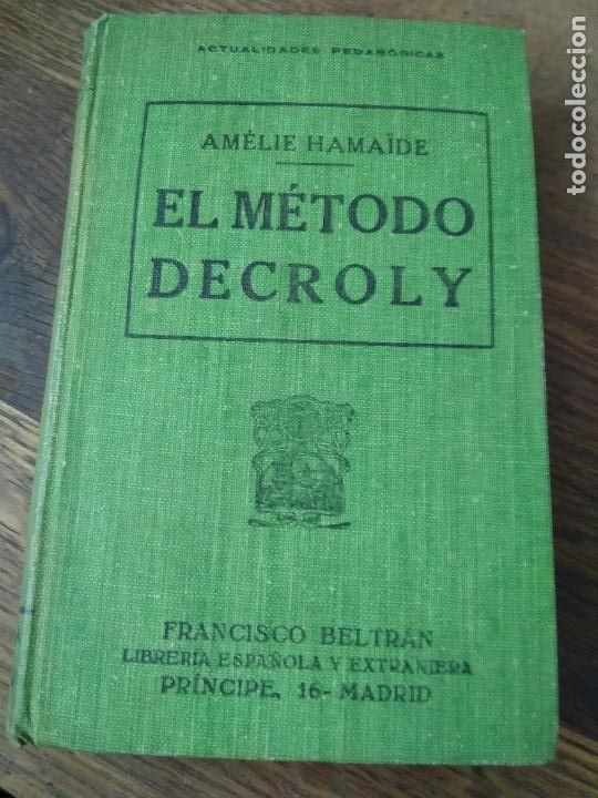 Libri di seconda mano: El m&eacute;todo de Croly, Am&eacute;lie Hama&iuml;de. L.7539-1280