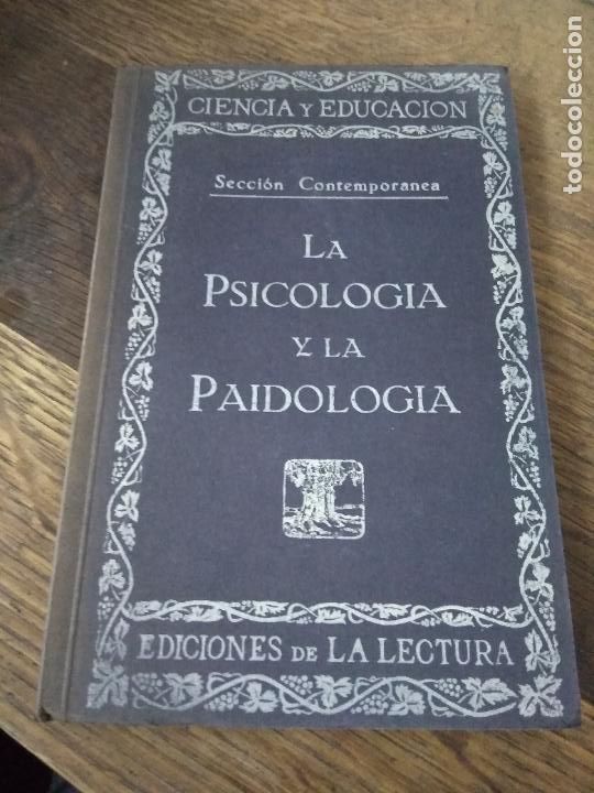 Libri di seconda mano: La psicolog&iacute;a y la paidolog&iacute;a. L.7539-1283