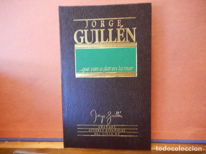 Libros de segunda mano: ...QUE VAN A DAR EN EL MAR. JORGE GUILL&Eacute;N. EDICIONES ORBIS S.A. - Foto 1