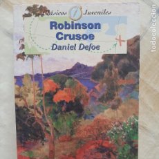 Libros de segunda mano: DANIEL DEFOE - ROBINSON CRUSOE