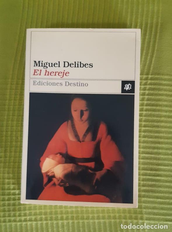 Libros de segunda mano: MIGUEL DELIBES EL HEREJE - Foto 1