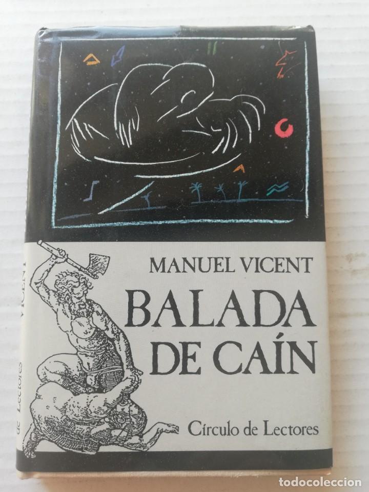 Libros de segunda mano: MANUEL VICENT. BALADA DE CAIN. CIRCULO DE LECTORES, 1987 - Foto 1