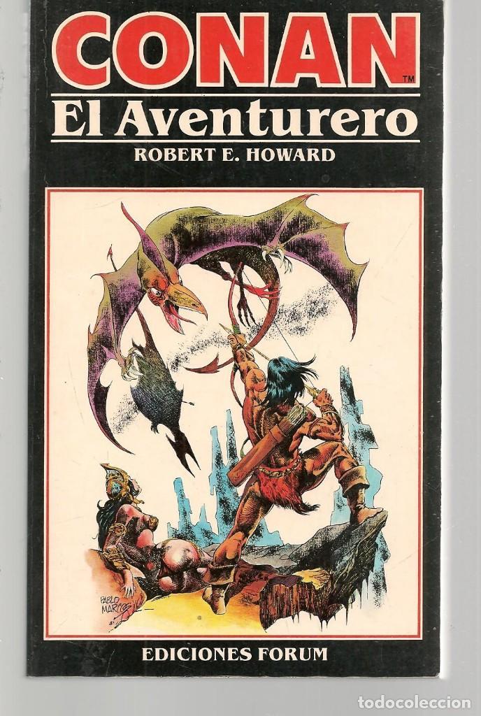 Libros de segunda mano: CONAN, EL AVENTURERO. ROBERT E. HOWARD. FORUM. 1983. (P/D7). - Foto 1