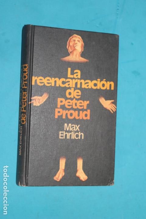 Libros de segunda mano: LA REENCARNACION DE PETER PROUD, MAX EHRLICH, CIRCULO DE LECTORES - Foto 1