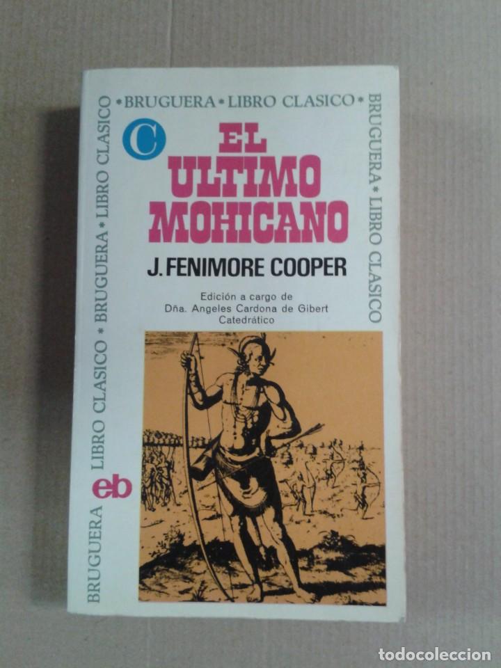 Libros de segunda mano: EL ULTIMO MOHICANO. J. FENIMORE COOPER - Foto 1