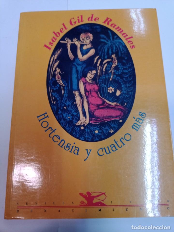 Libros de segunda mano: ISABEL GIL DE RAMALES Hortensia y cuatro m&aacute;s SA9492