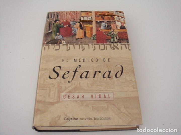 Libros de segunda mano: EL MEDICO DE SEFARAD CESAR VIDAL - Foto 1