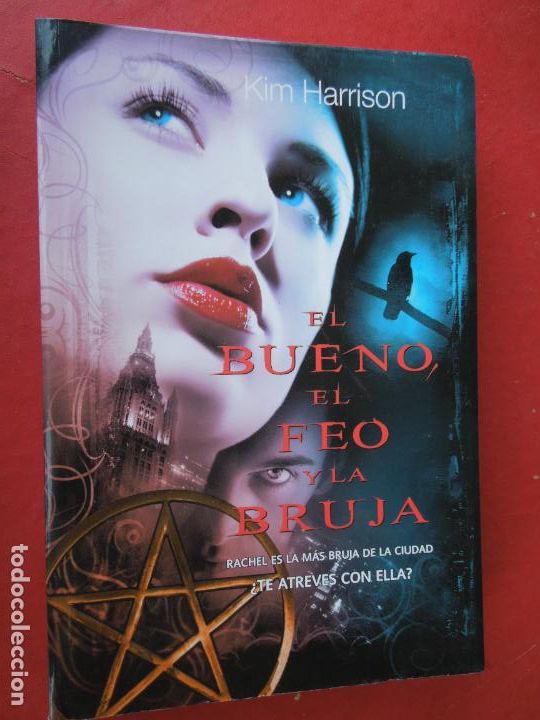 Gebrauchte B&uuml;cher: EL BUENO EL FEO Y LA BRUJA - KIN HARRISON - PANDORA ROM&Aacute;NTICA 2009.