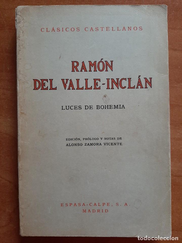 Libros de segunda mano: 1973 LUCES DE BOHEMIA - VALLE - INCL&Aacute;N