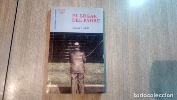 Libros de segunda mano: EL LUGAR DEL PADRE - ANGELA PRADELLI - - Foto 1