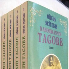 Libros de segunda mano: (S1) - OBRAS SELECTAS - RABINDRANATH TAGORE - 4 TOMOS. Lote 340354878