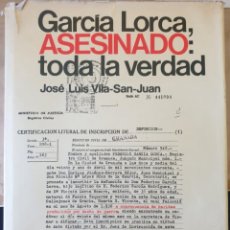 Libros de segunda mano: GARCIA LORCA, ASESINADO: TODA LA VERDAD. - VILA SAN JUAN, JOSE LUIS.. Lote 340368443