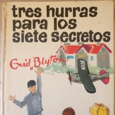Libros de segunda mano: LOS TRES HURRAS PARA LOS SIETE SECRETOS. - BLYTON, ENID.. Lote 340368453