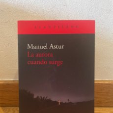 Libros de segunda mano: MANUEL ASTUR LA AURORA CUANDO SURGE. Lote 340379143