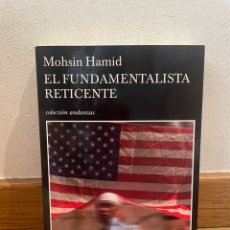Libros de segunda mano: EL FUNDAMENTALISTA RETICENTE MOHSIN HAMID. Lote 340379723