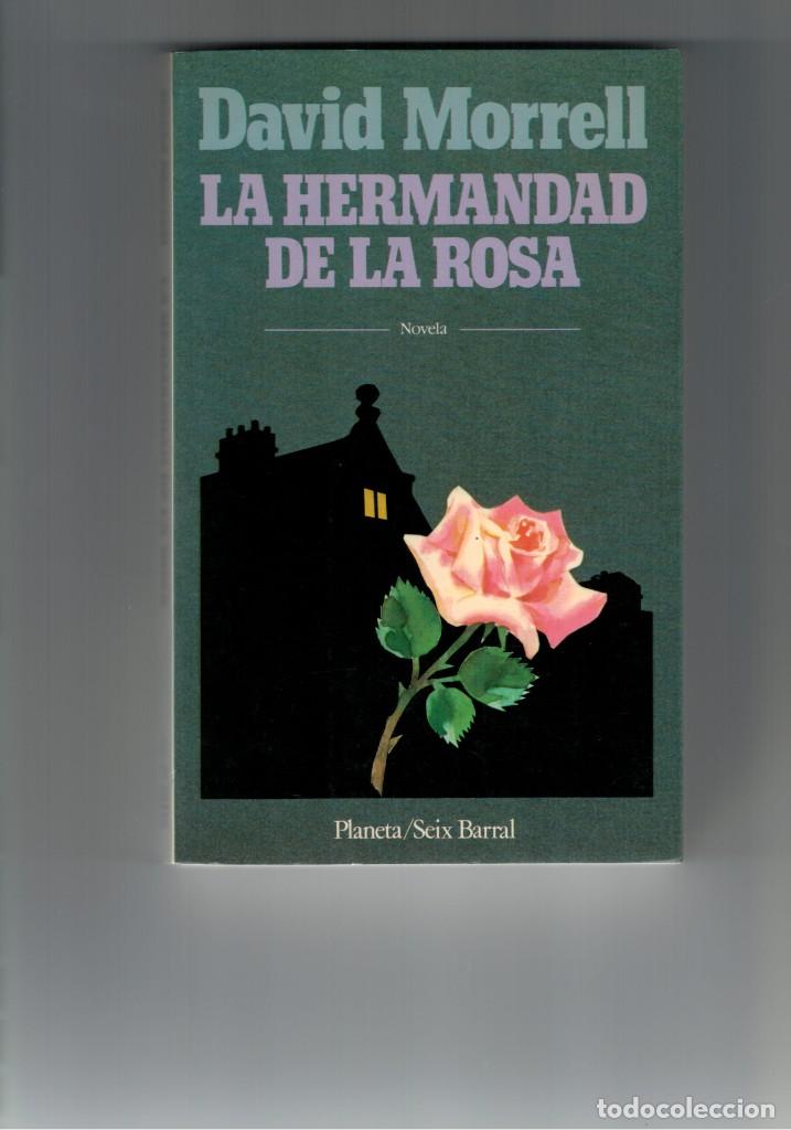 Libros de segunda mano: LA HERMANDAD DE LA ROSA. DAVID MORRELL. - Foto 1