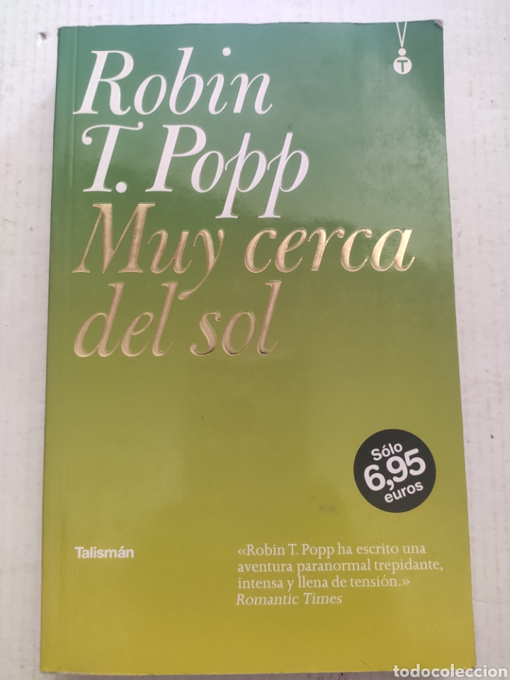 Libros de segunda mano: MUY CERCA DEL SOL. ROBIN T. POPP - Foto 1