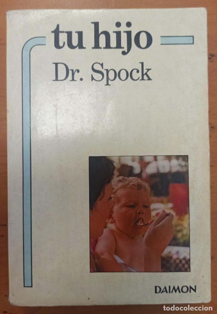 Libros de segunda mano: LIBRO TU HIJO DE Dr. Spok - Foto 1