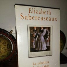 Libros de segunda mano: LA REBELIÓN DE LAS NANAS - ELIZABETH SUBERCASEAUX - ISBN 9789563341355 PRECINTADO. Lote 341364523