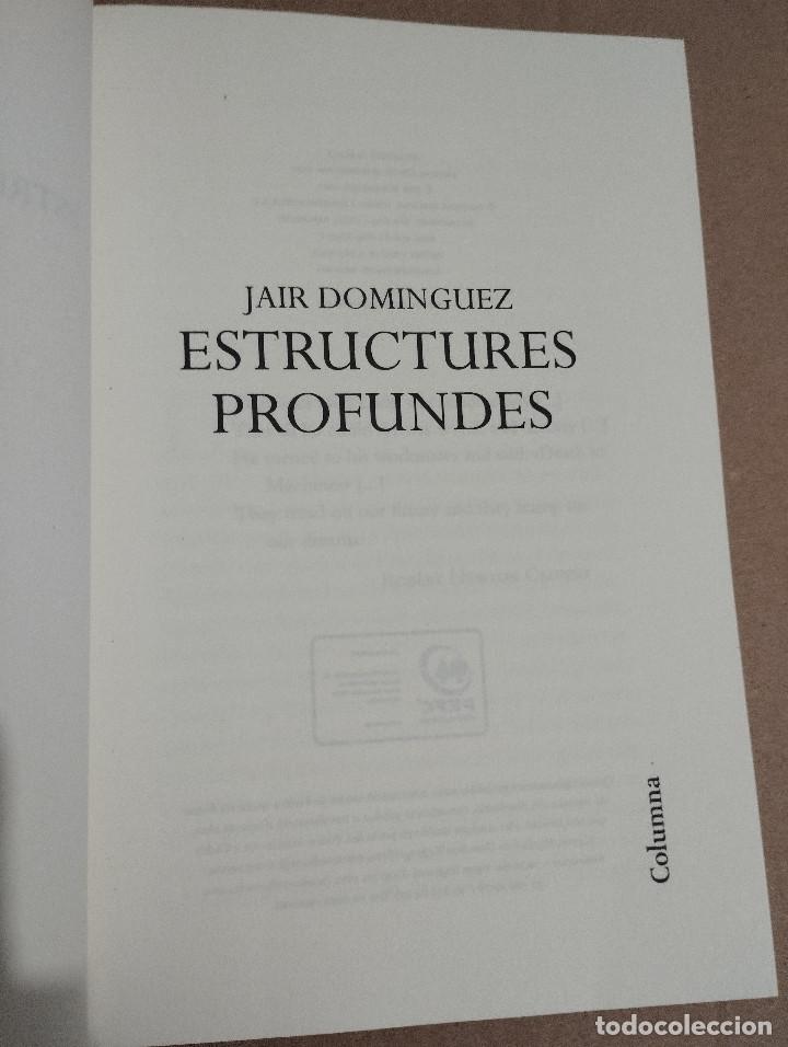Libros de segunda mano: ESTRUCTURES PROFUNDES (JAIR DOMINGUEZ) - Foto 2