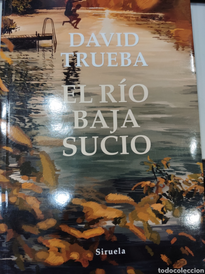 Libros de segunda mano: El r&iacute;o baja sucio. David Trueba - Foto 1