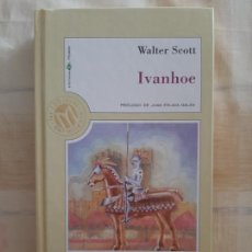 Libros de segunda mano: WALTER SCOTT - IVANHOE - LAS 100 JOYAS DEL MILENIO Nº 65