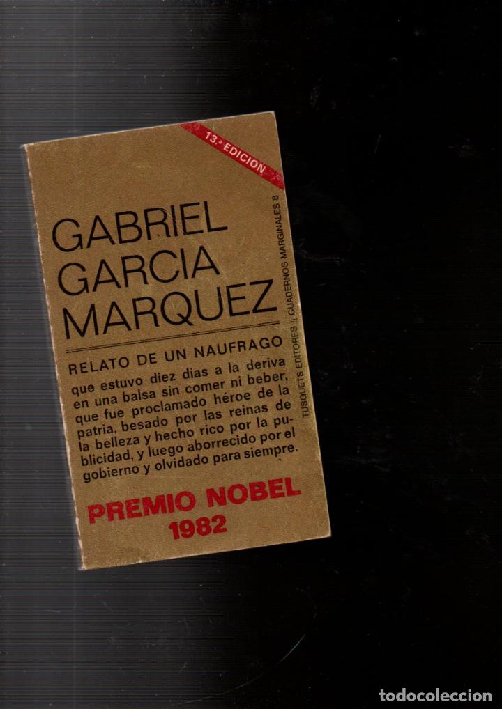Libros de segunda mano: RELATO DE UN NAUFRAGO. GABRIEL GARCIA MARQUEZ. TUSQUETS EDITORES 1982