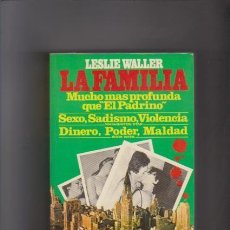 Libros de segunda mano: LA FAMILIA - LESLIE WALLER - EDICIONES AURA 1976. Lote 342505233