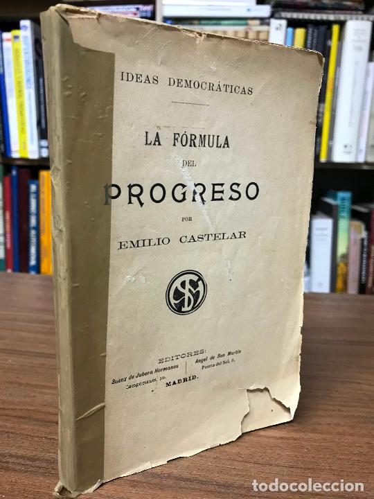 Libros de segunda mano: La f&oacute;rmula del progreso. Emilio Castelar. - Foto 1