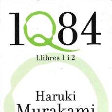 Libros de segunda mano: 1Q84, HARUKI MURAKAMI -LLIBRES 1 I 2 || CAT-. Lote 342848248