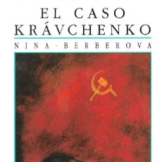 Libros de segunda mano: EL CASO KRÁVCHENKO, NINA BERBEROVA. Lote 342888798