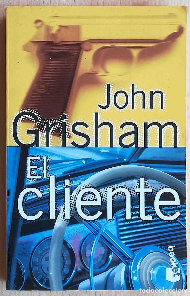 Libros de segunda mano: El cliente (John Grisham) Planeta 1977 - Foto 1