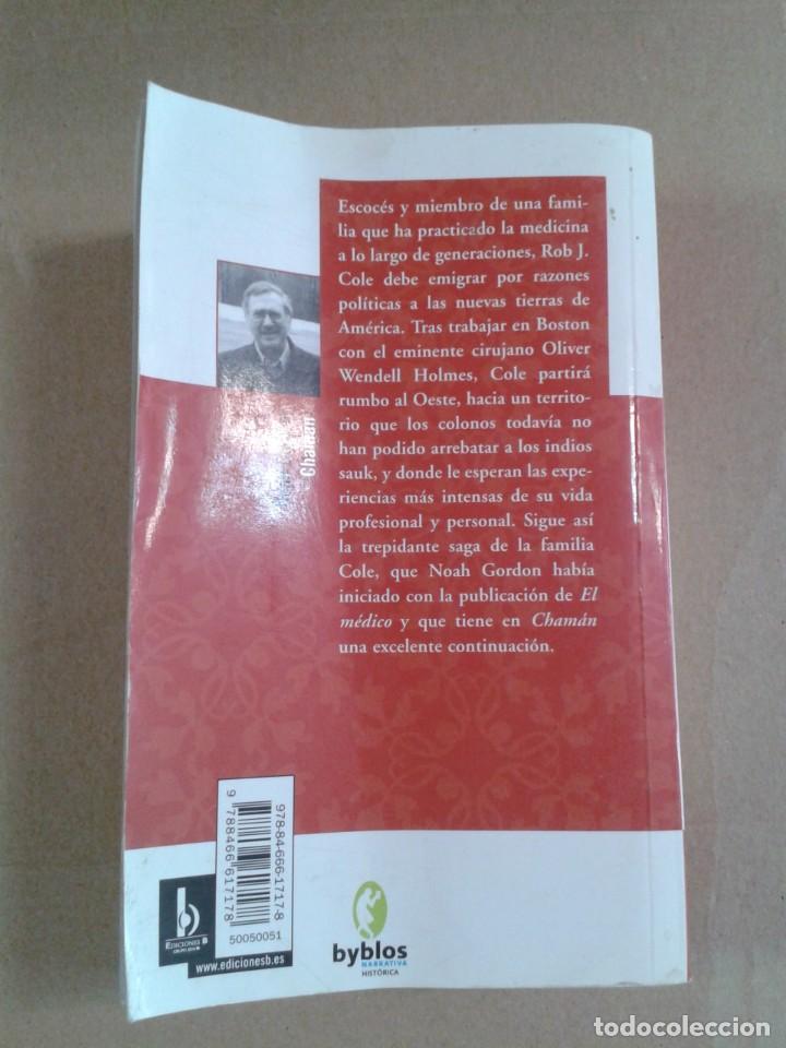 Libros de segunda mano: CHAMAN. NOAH GORDON. Byblos. - Foto 2