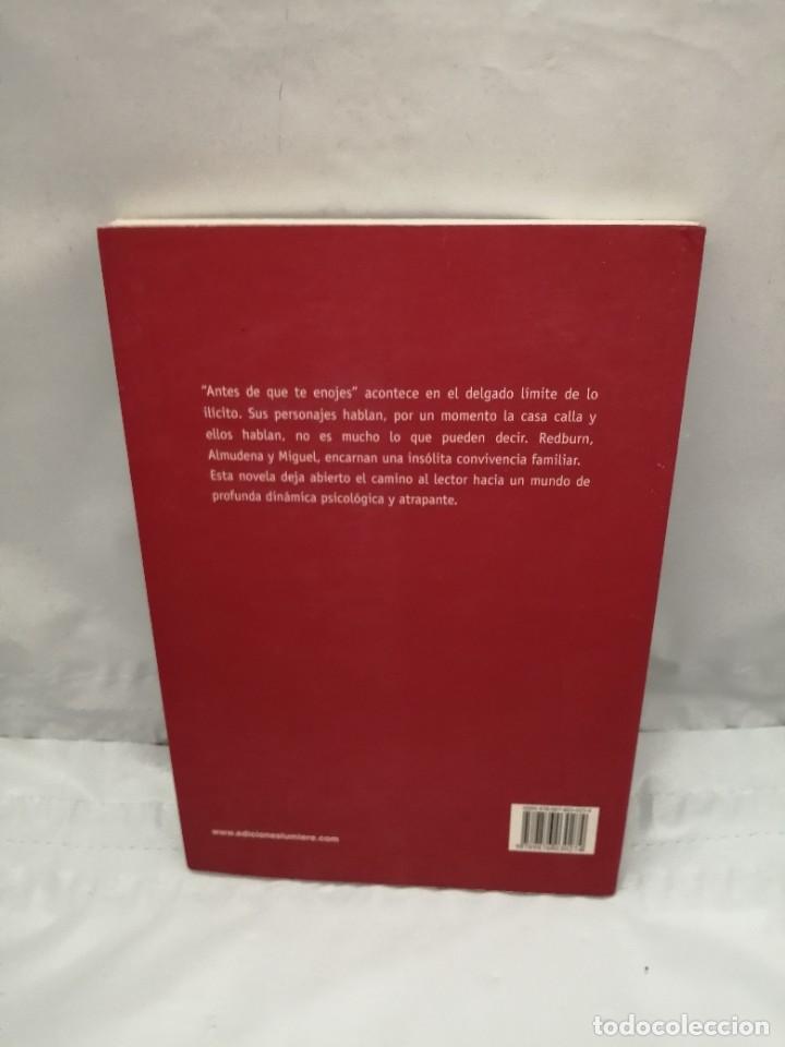 Libros de segunda mano: ANTES DE QUE TE ENOJES - Foto 2
