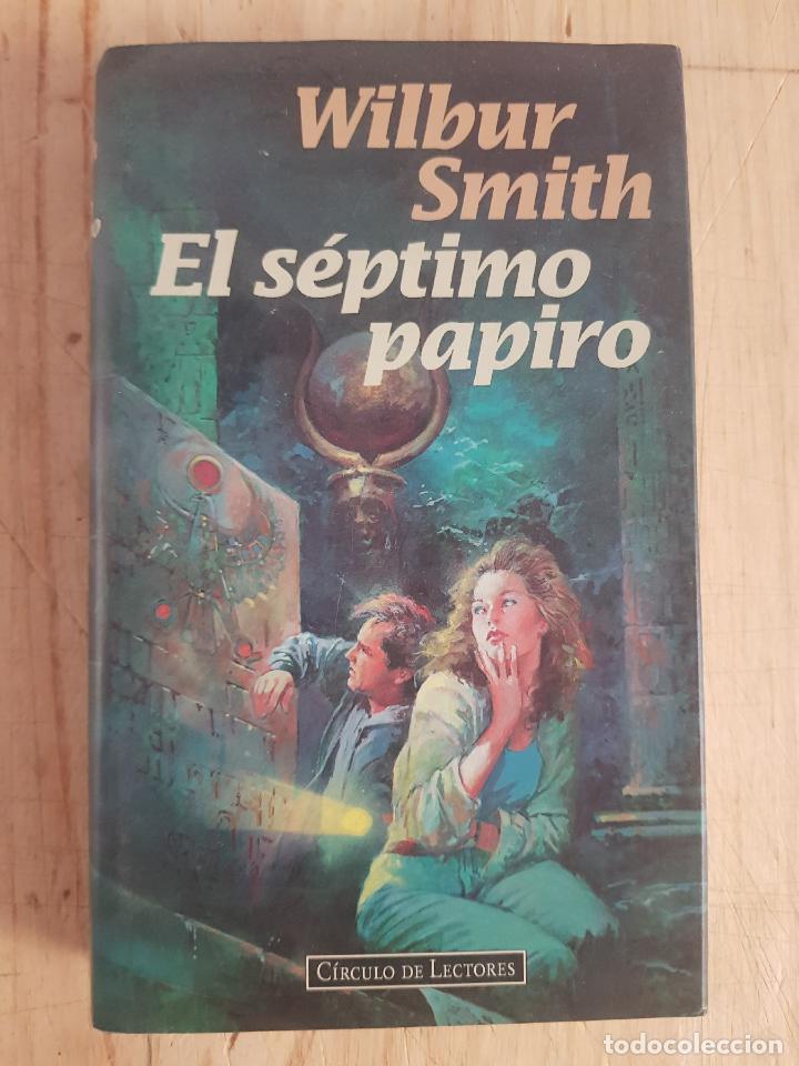 Libros de segunda mano: El s&eacute;ptimo papiro - Wilbur Smith - Foto 1