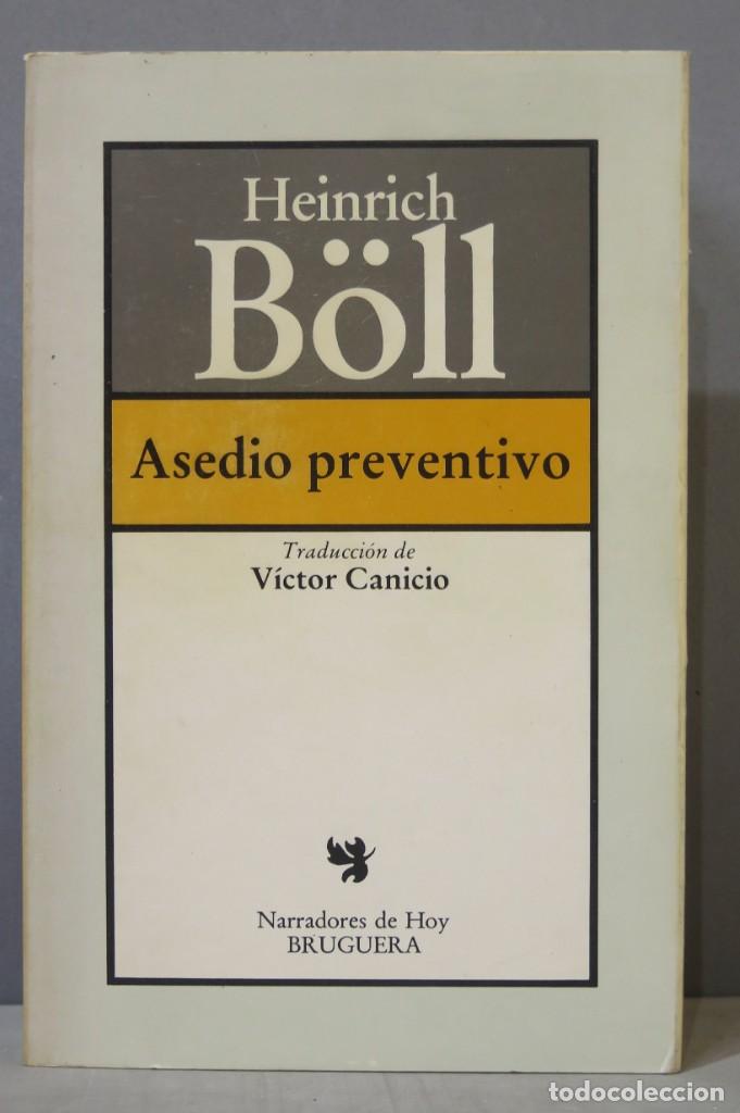 Libros de segunda mano: 1981.- ASEDIO PREVENTIVO. B&Ouml;LL - Foto 1