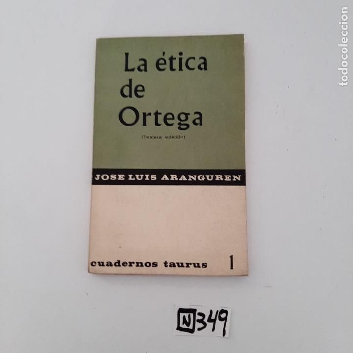 Libros de segunda mano: La &eacute;tica de ortega - Foto 1