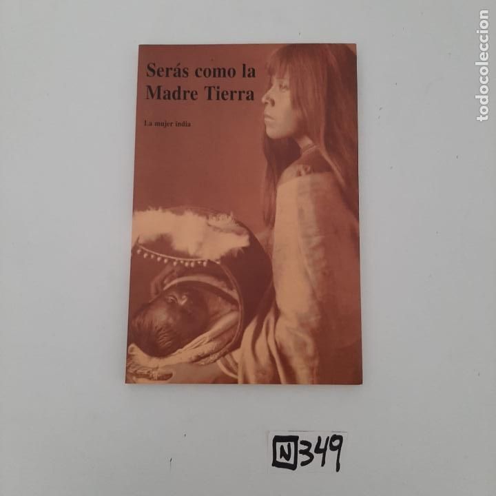 Libros de segunda mano: Ser&aacute;s como la madre tierra - Foto 1