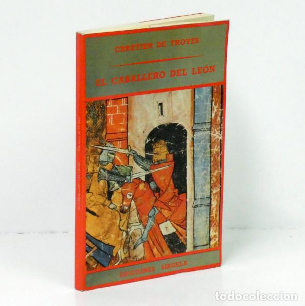 Libros de segunda mano: CHR&Eacute;TIEN DE TROYES.- El Caballero del Le&oacute;n. Siruela, Selecci&oacute;n de Lecturas Medievales, 1984