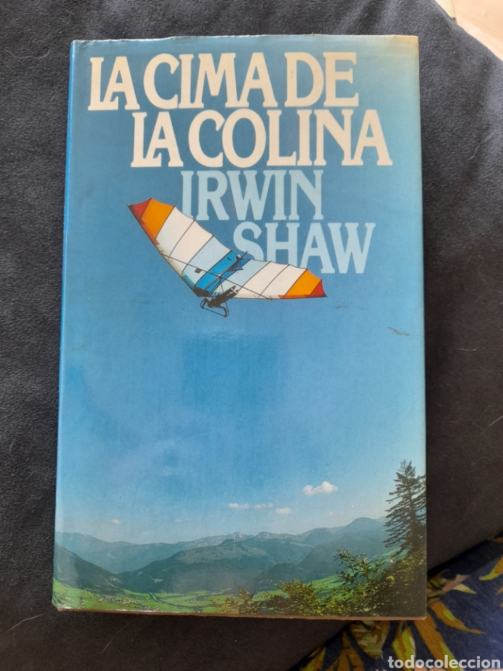 Libros de segunda mano: La cima de la colina. Irvin Shaw - Foto 1