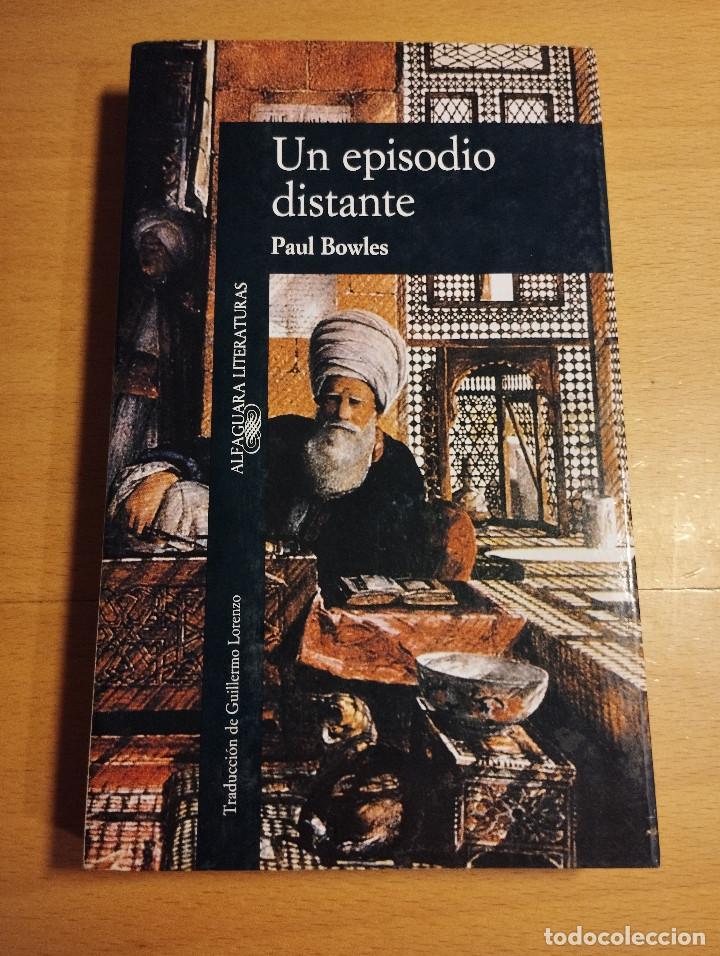 Libros de segunda mano: UN EPISODIO DISTANTE (PAUL BOWLES) - Foto 1