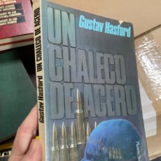 Livros em segunda mão: GUSTAV HASFORD - UN CHALECO DE ACERO. Lote 343885853