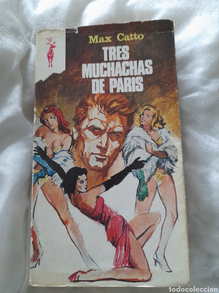Libros de segunda mano: Tres muchachas de Par&iacute;s. M&aacute;x Catto - Foto 1