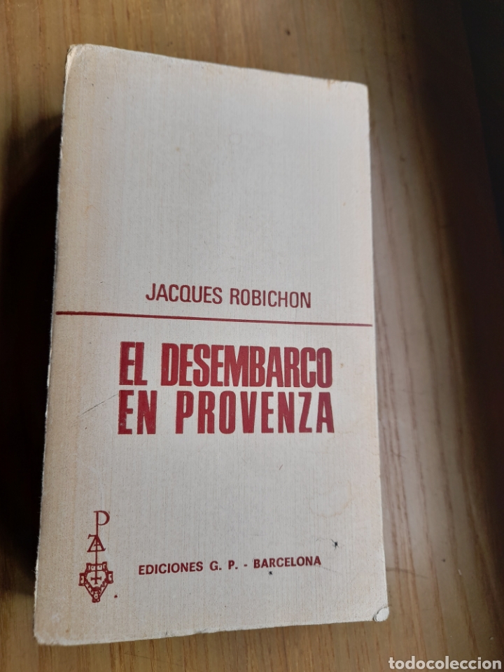 Libros de segunda mano: El desembarco en Provenza. Jaques Robichon - Foto 1