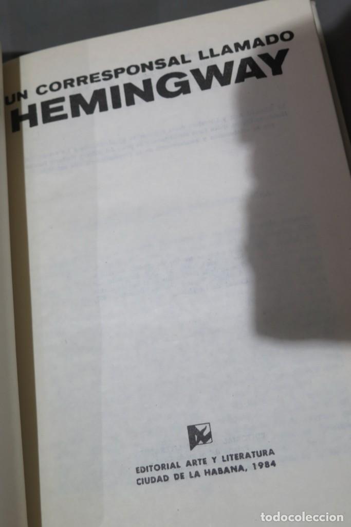 Libros de segunda mano: UN CORRESPONSAL LLAMADO HEMINGWAY - Foto 2