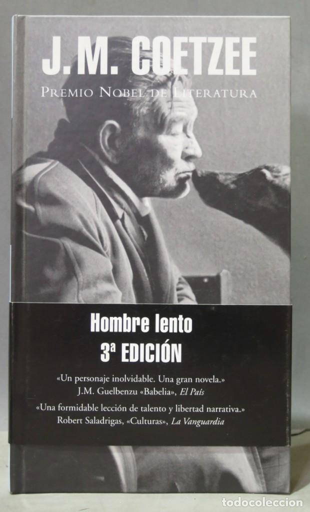 Libros de segunda mano: J. M. COETZEE. HOMBRE LENTO - Foto 1