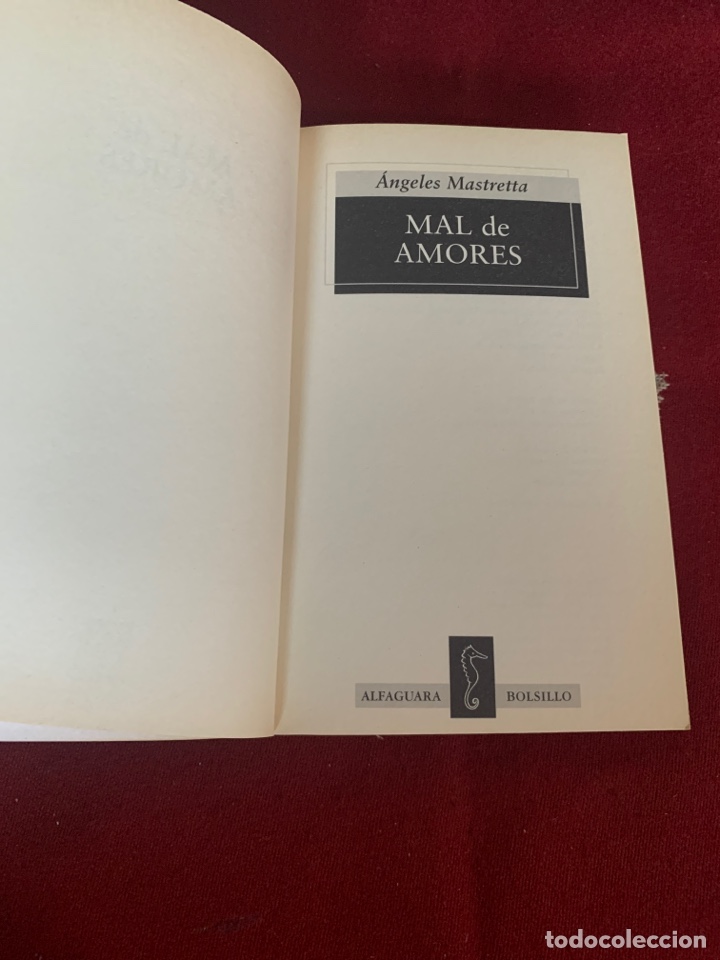 Libros de segunda mano: Mal de amores. &Aacute;ngeles Mastretta. - Foto 5